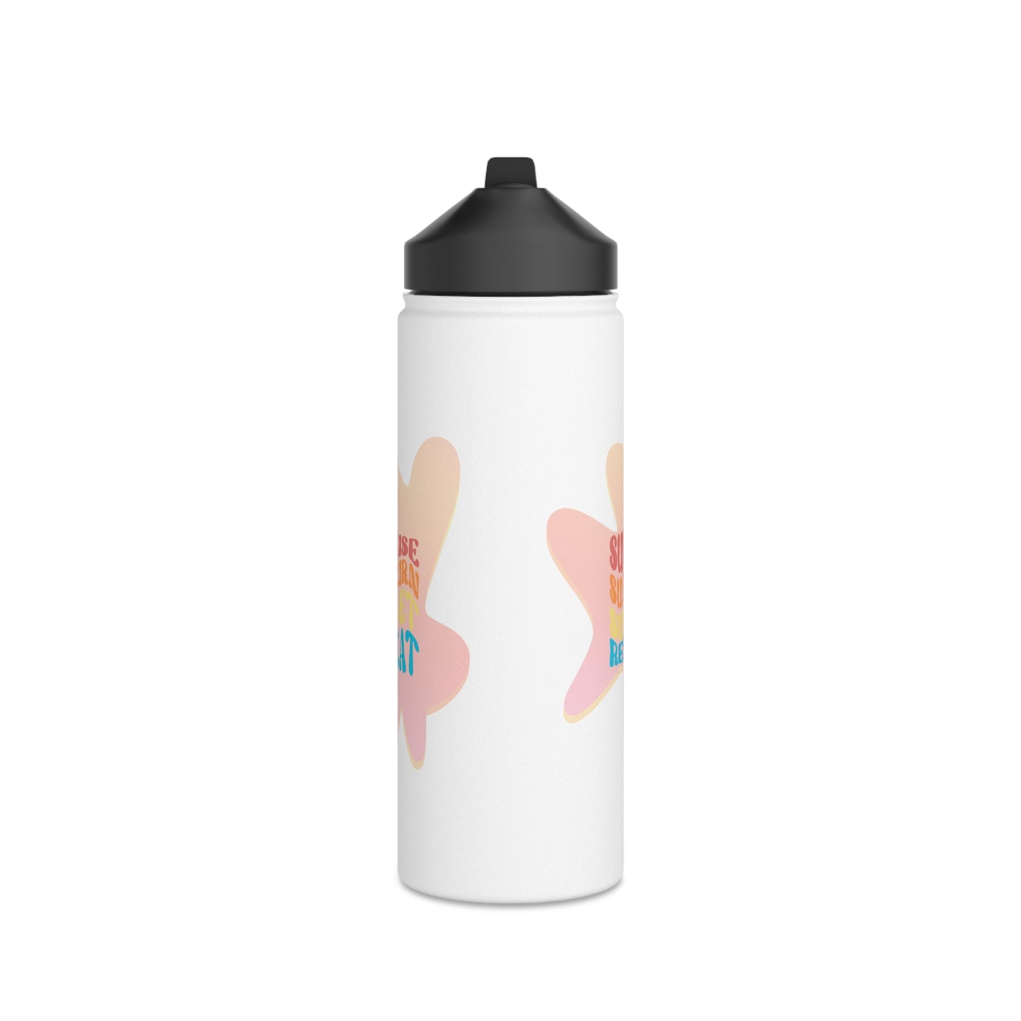 Sunrise, Sunburn, Sunset, Repeat Stainless Steel Water Bottle in pink and white