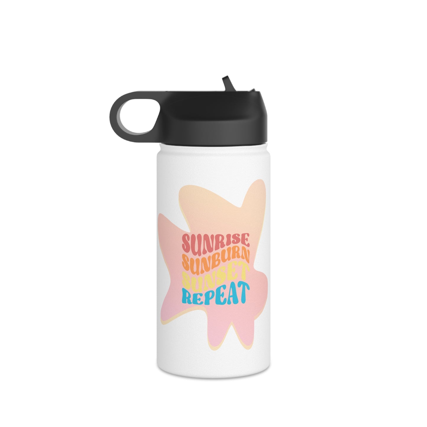 Sunrise, Sunburn, Sunset, Repeat Stainless Steel Water Bottle in pink and white