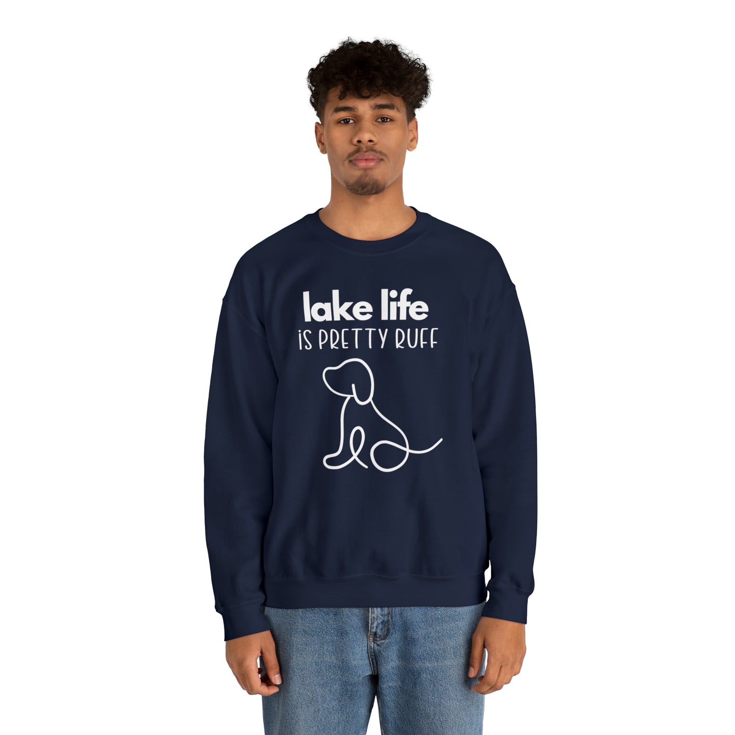 Lake Sweatshirt, Crewneck Sweatshirt, Lake life is Pretty Ruff, lake dog sweatshirt