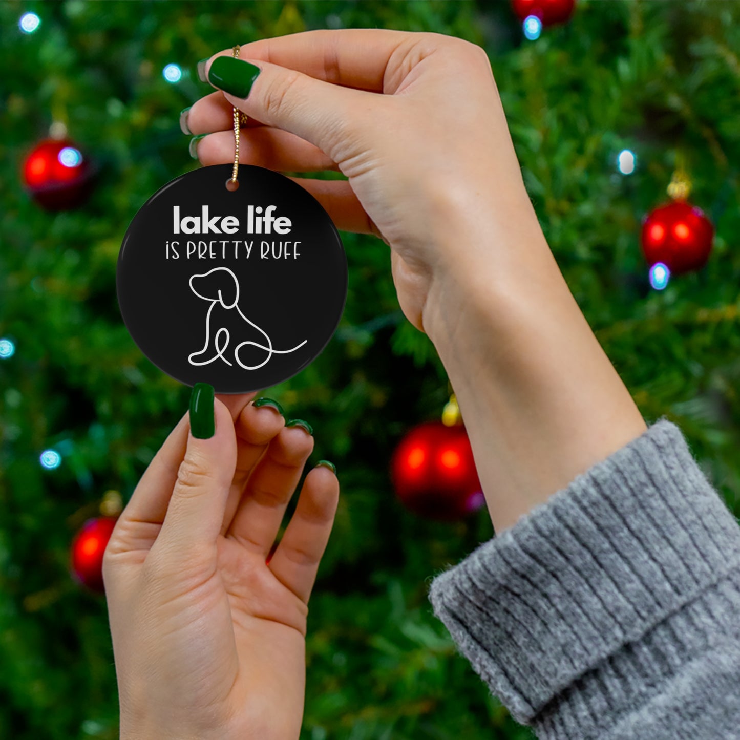 Lake Life is Pretty Ruff Ceramic Ornament, elegant circle shaped tree ornament with an adorable dog line drawing and white lettering against a black background