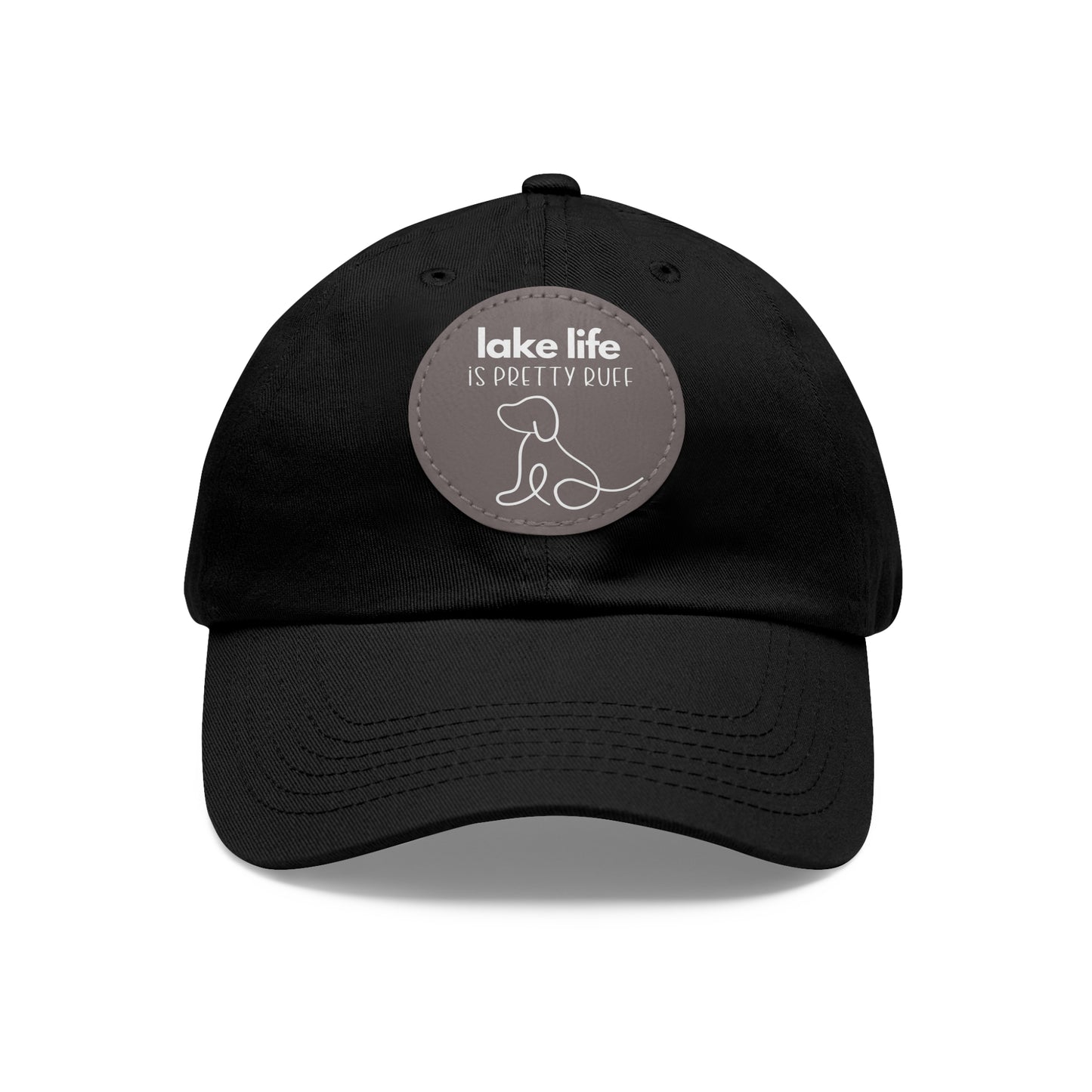 Lake Life is Pretty Ruff Dad Hat with Leather Patch, featuring an adorable pup line drawing and lettering above the design in white, available in 9 colors