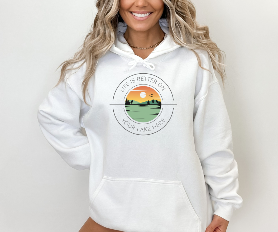 Customizable Life is Better on Your Lake Unisex Hoodie, personalized with the name of your lake