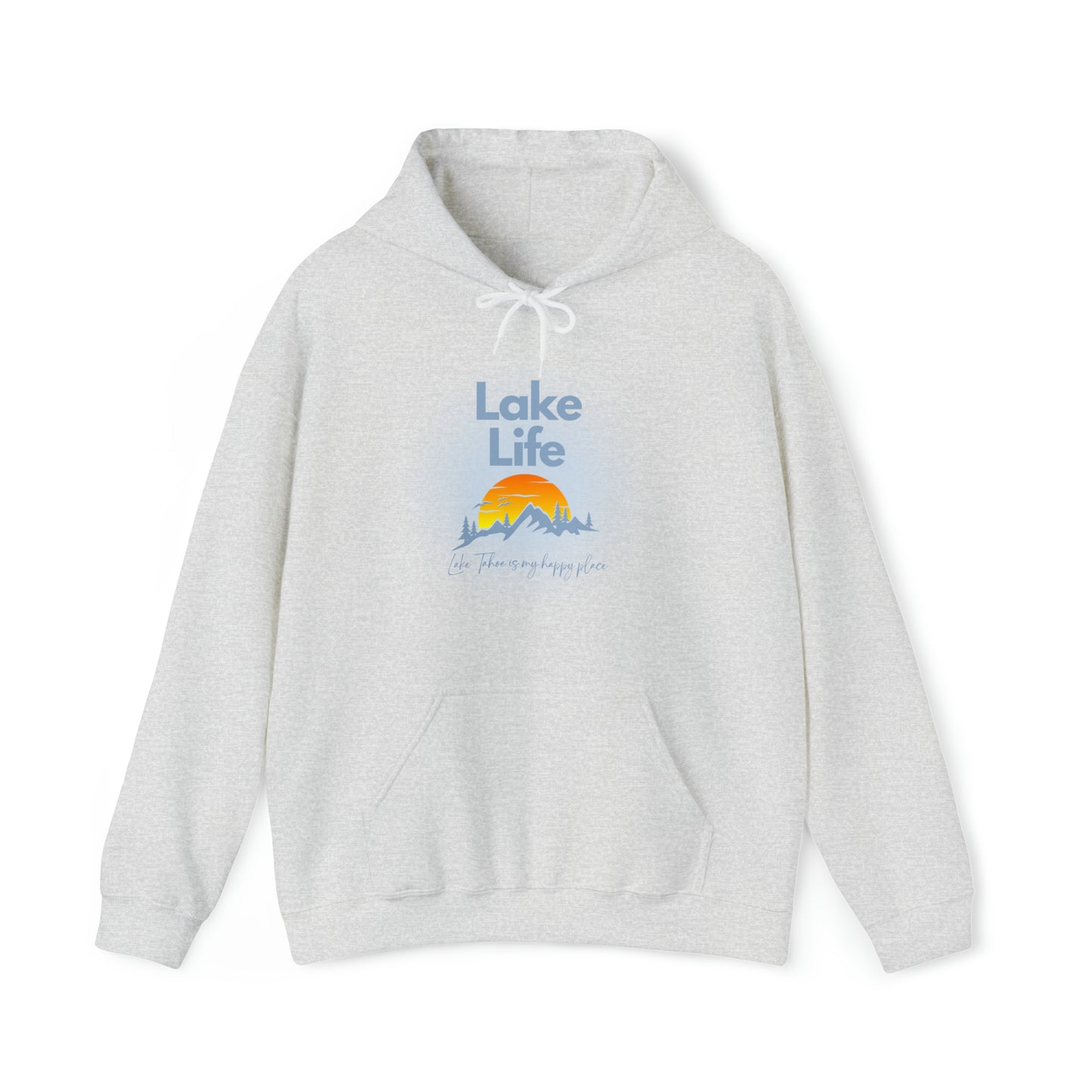 Lake Tahoe is My Happy Place in Mountain Sunset Blues Hoodie