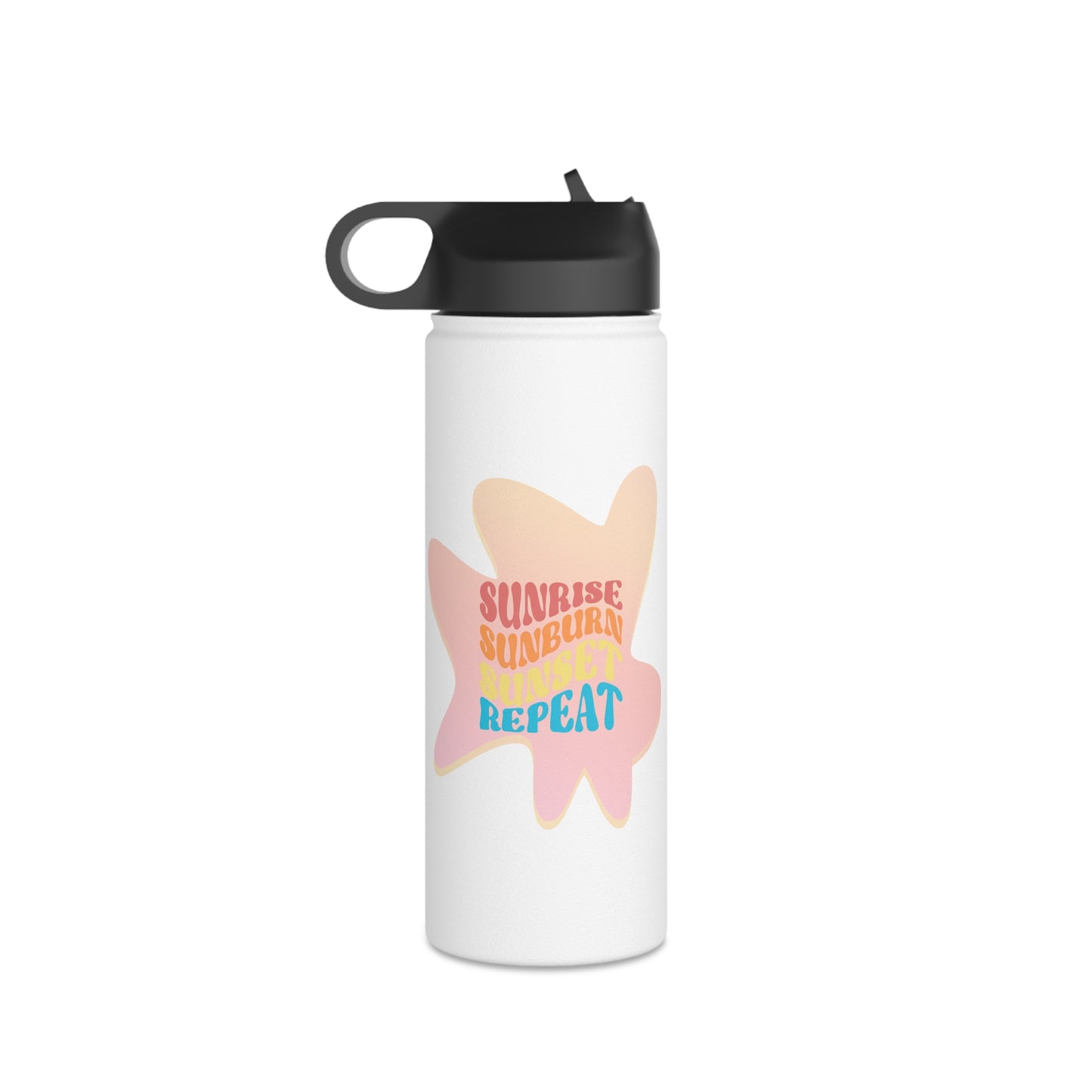 Sunrise, Sunburn, Sunset, Repeat Stainless Steel Water Bottle in pink and white