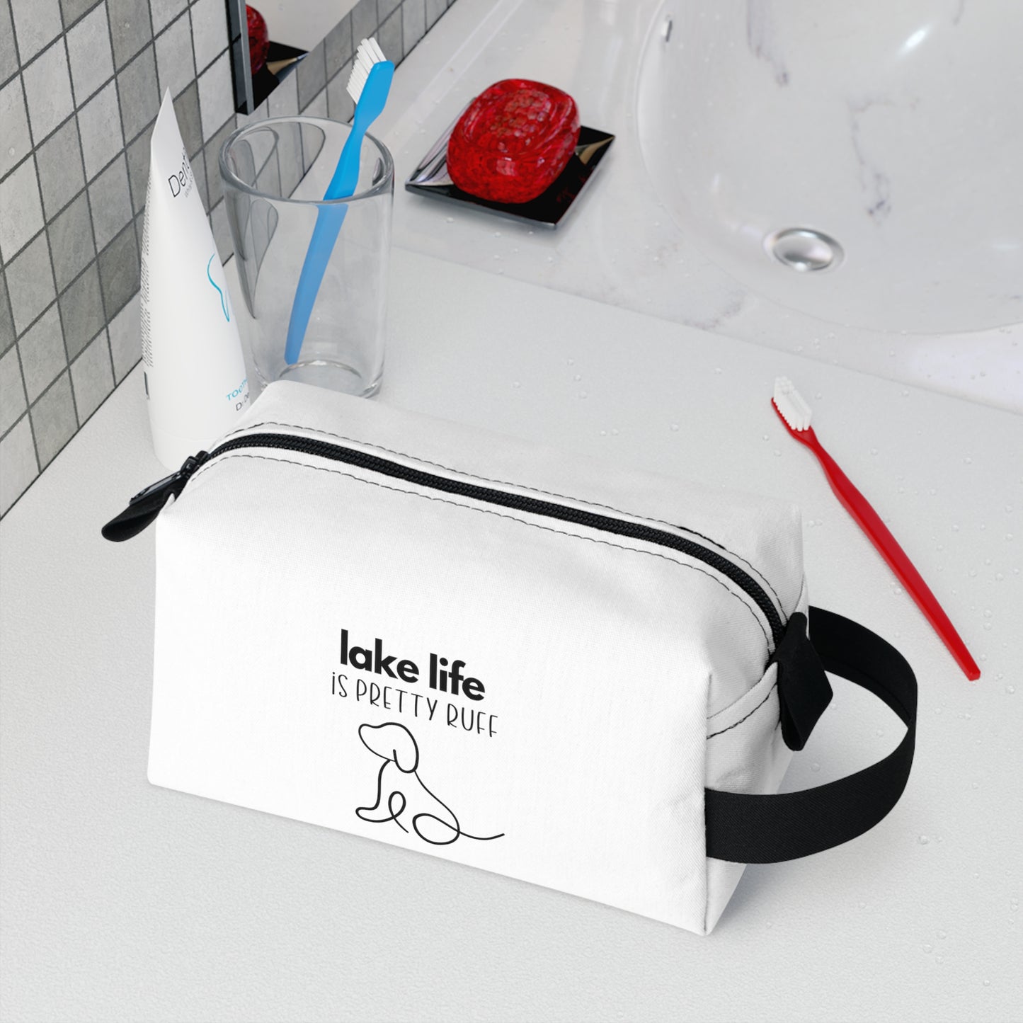 Lake Life is Pretty Ruff Toiletry Bag, featuring an adorable pup line drawing with black lettering above it