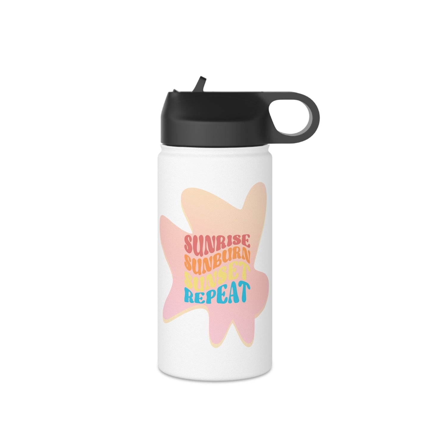 Sunrise, Sunburn, Sunset, Repeat Stainless Steel Water Bottle in pink and white