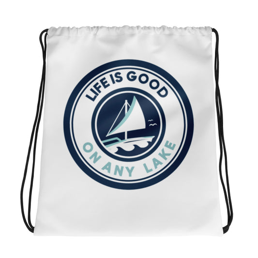 Drawstring bag - Life is Good on any Lake Sailboat 1