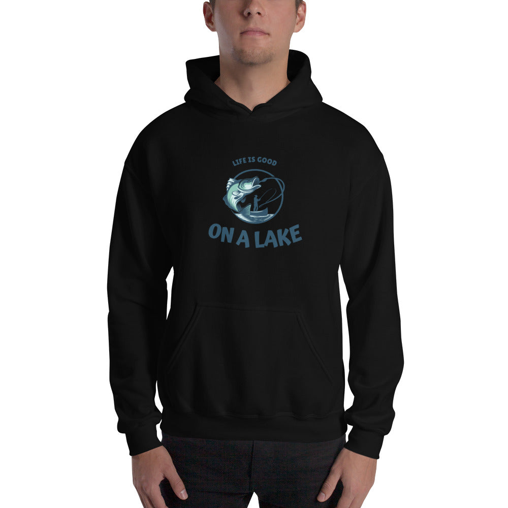 Unisex Hoodie - Life is Good on a Lake fisherman