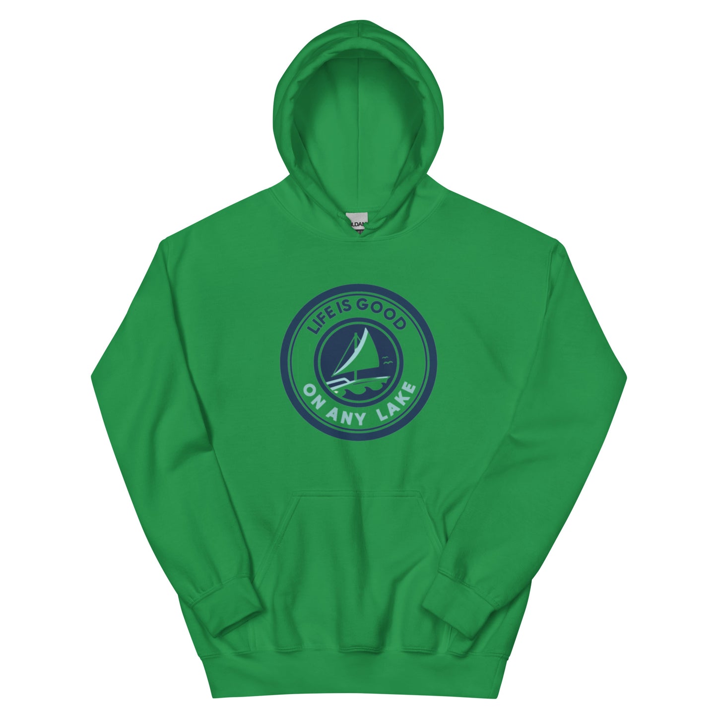 Unisex Hoodie - Life is Good on any Lake Sailboat 1