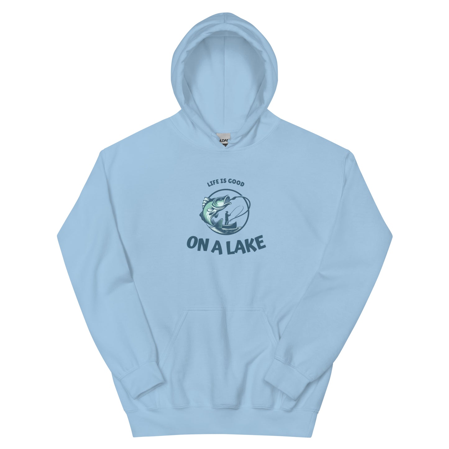 Unisex Hoodie - Life is Good on a Lake fisherman