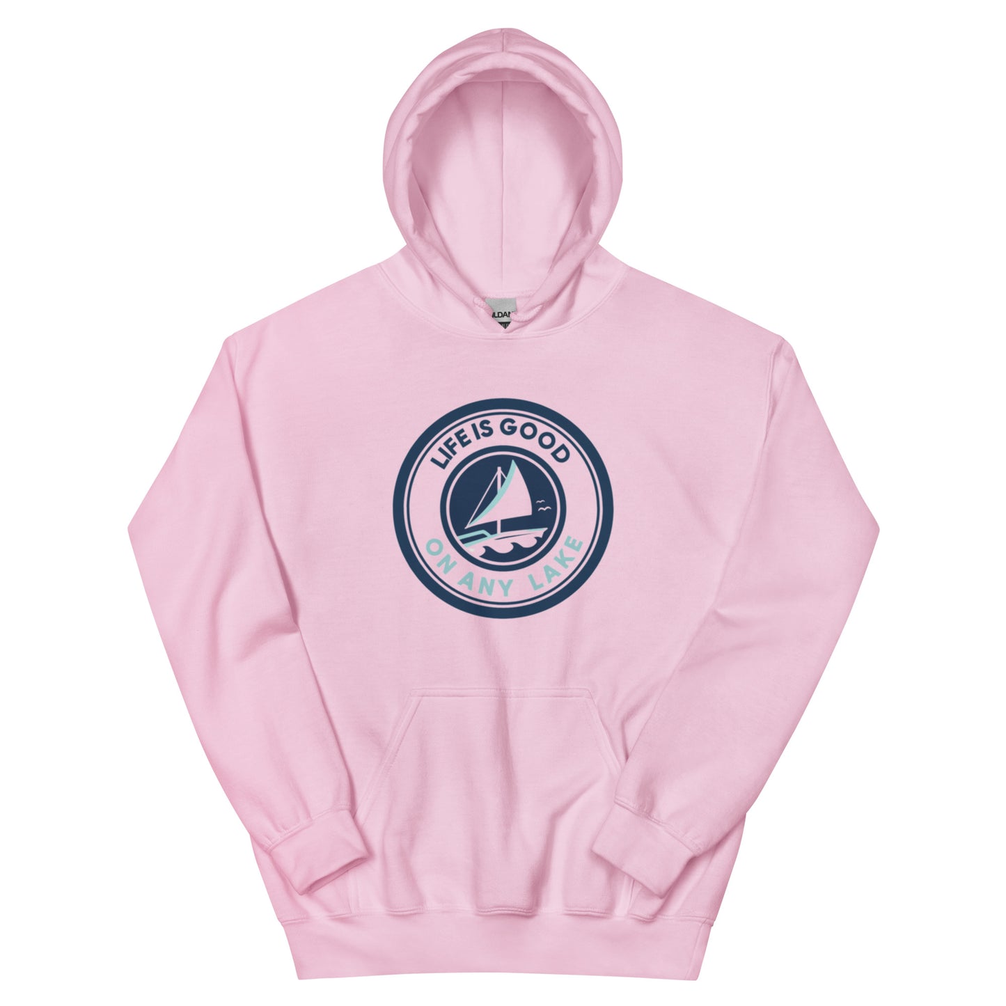 Unisex Hoodie - Life is Good on any Lake Sailboat 1