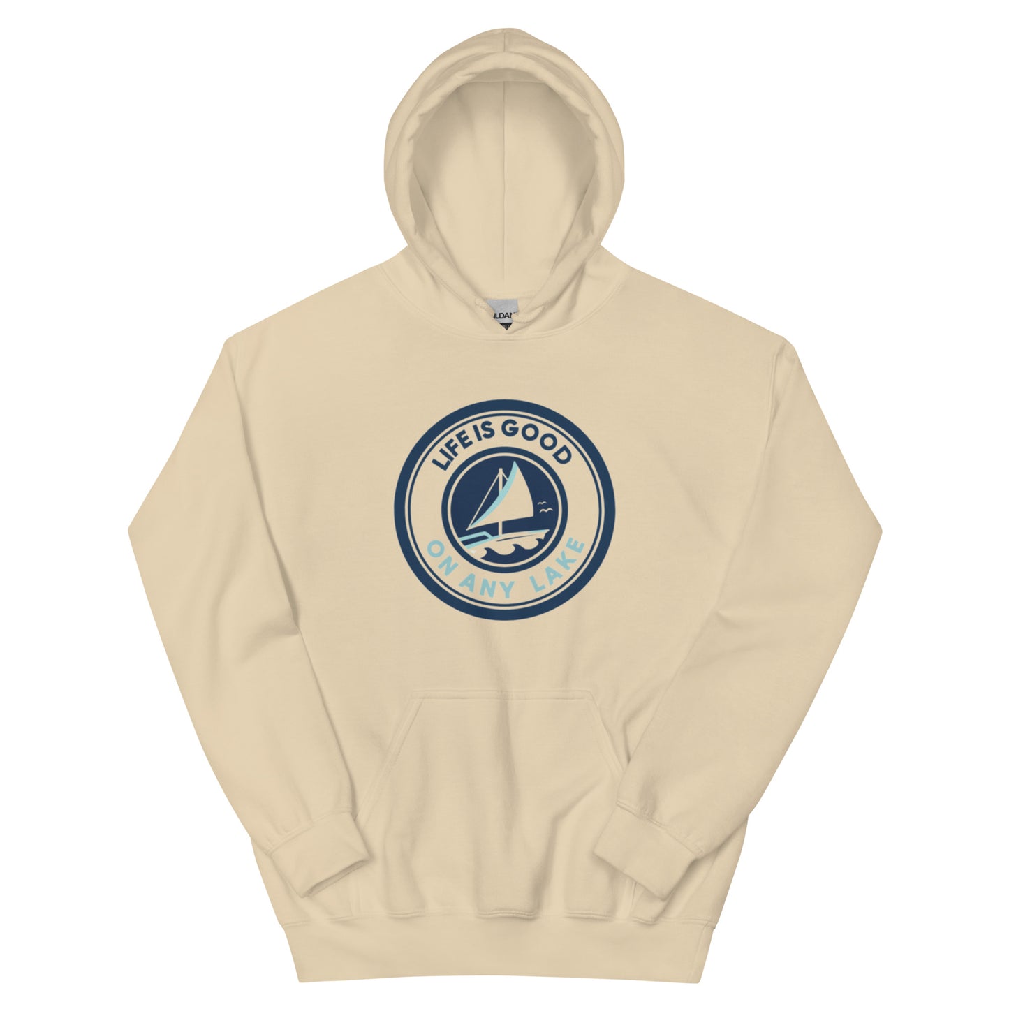 Unisex Hoodie - Life is Good on any Lake Sailboat 1