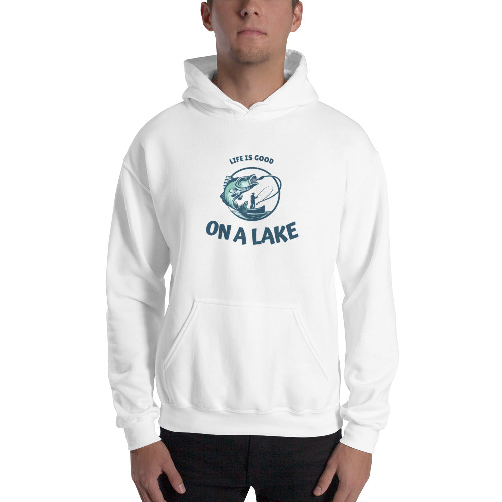 Unisex Hoodie - Life is Good on a Lake fisherman