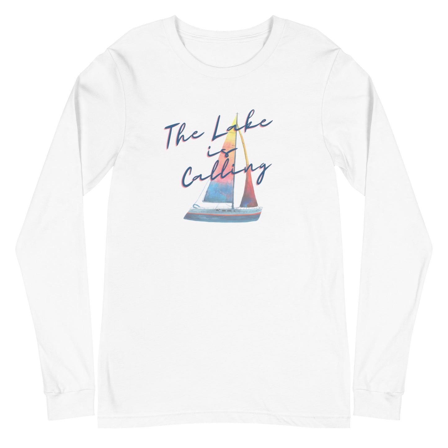 Unisex Long Sleeve Tee - The Lake is Calling Sailboat 2