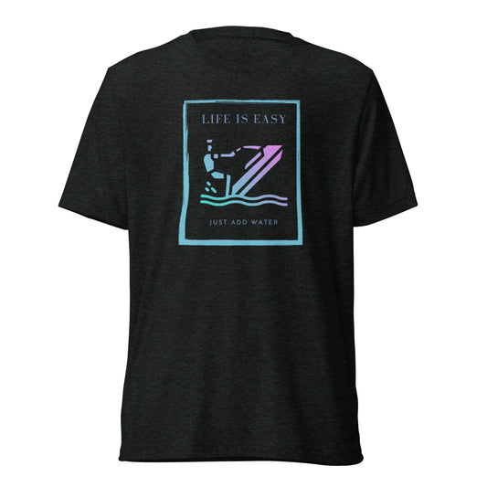 Short sleeve t-shirt - Life is Easy just add water