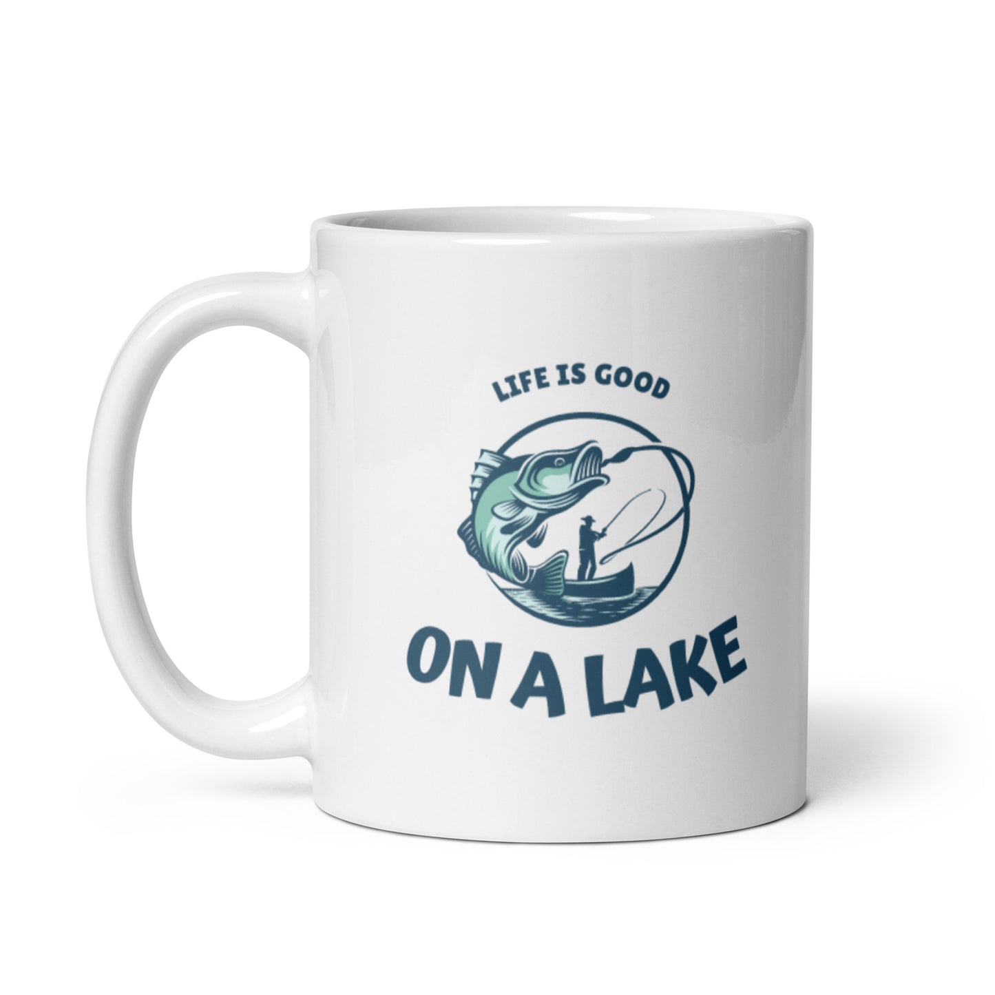 White glossy mug - Life is Good on a Lake fisherman