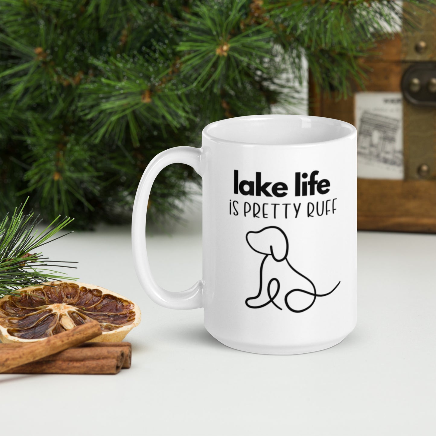 Lake Life is Pretty Ruff white glossy mug, if you love dogs and lakes then this mug is for you.  Featuring an adorable line drawing of a dog in black with a white background.